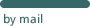 Mail